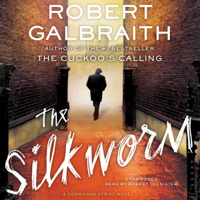 Robert Galbraith - The Silkworm (Unabridged) artwork