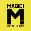 Don't Kill the Magic, 2014