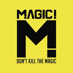 MAGIC! - Let Your Hair Down