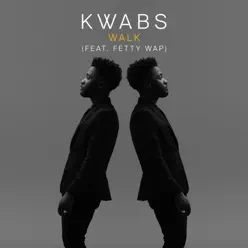 Walk (feat. Fetty Wap) - Single - Kwabs Walk (feat. Fetty Wap) - Single - Kwabs