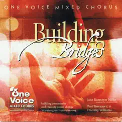 Building Bridges by Jane Ramseyer Miller & One Voice Mixed Chorus album reviews, ratings, credits