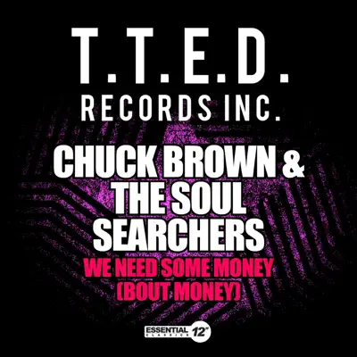 We Need Some Money (Bout Money) - Single - Chuck Brown We Need Some Money (Bout Money) - Single - Chuck Brown