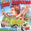 Tune Tune Baboon, 2013