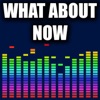What About Now - Single