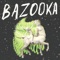 Zed the Mythical Goat - Bazooka lyrics