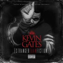 Kevin Gates - Thinking With My Dick (feat. Juicy J)