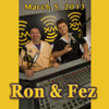 Ron & Fez, Clive Davis, Aldon Smith, March 5, 2013 - Ron & Fez