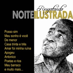 Noite Ilustrada - Vou Encostar Meu Violão