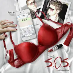 S.O.S - Single - Trez3 S.O.S - Single - Trez3