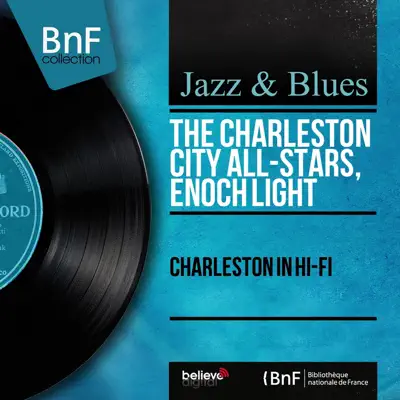 Charleston in Hi-Fi (Mono version) - EP - Enoch Light