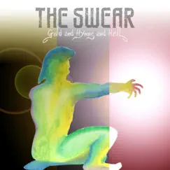 Gold and Hymns and Hell - EP by The Swear album reviews, ratings, credits