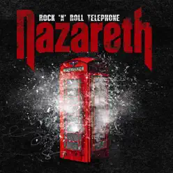 Rock 'N' Roll Telephone - Nazareth