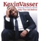 Only You Can Deliver (feat. DeWayne Woods) - Kevin Vasser lyrics