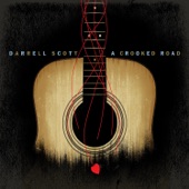 Darrell Scott - A Crooked Road