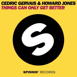 Cedric Gervais - Things Can Only Get Better