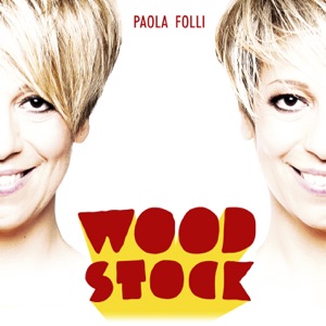 Paola Folli - Woodstock - Line Dance Musique