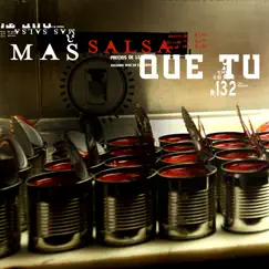 Mas Salsa Que Tu by Myzta, El Mola & Pirulo y la Tribu album reviews, ratings, credits