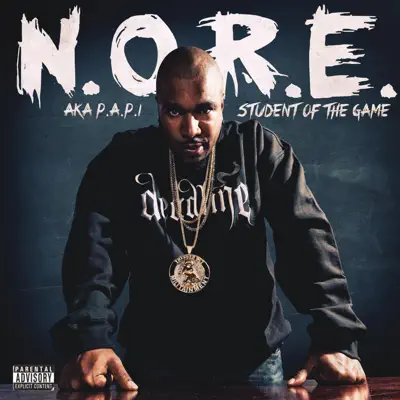 Student of the Game - N.o.r.e. Student of the Game - N.o.r.e.