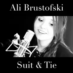 Suit & Tie - Single - Ali Brustofski