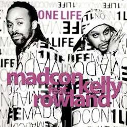 One Life (feat. Kelly Rowland) [Remixes] - EP - Madcon