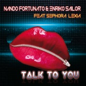 Talk to You (feat. Sephora Lexia) [Patrick Fiera Remix] artwork