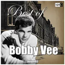 Best of Bobby Vee, Vol. 2 - Bobby Vee