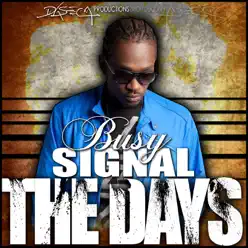 The Days - Single - Busy Signal