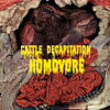 Homovore - Cattle Decapitation