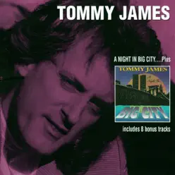 A Night in Big City. Plus - Tommy James