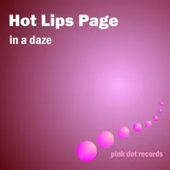 In a Daze (Remastered) - Hot Lips Page In a Daze (Remastered) - Hot Lips Page