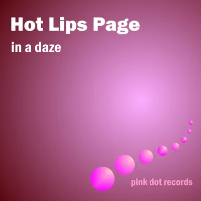 In a Daze (Remastered) - Hot Lips Page