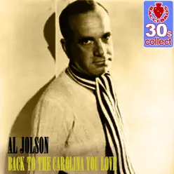 Back to the Carolina You Love (Remastered) - Single - Al Jolson