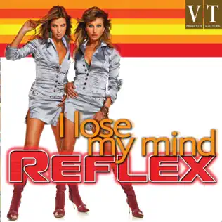 baixar álbum Reflex - I Lose My Mind Remixes