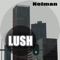 Lush - Nelman lyrics