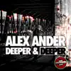 Stream & download Deeper & Deeper - Single