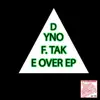 Take Over (feat. Chris P.) - EP album lyrics, reviews, download