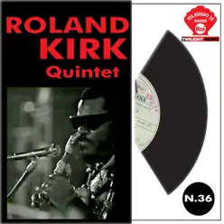 Roland Kirk Quintet Live (feat. Kenneth Rogers, Donald Smith, Henry Petterson & John Goldsmith) - Roland Kirk Roland Kirk Quintet Live (feat. Kenneth Rogers, Donald Smith, Henry Petterson & John Goldsmith) - Roland Kirk