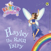 Daisy Meadows - Rainbow Magic - The Weather Fairies:  Hayley the Rain Fairy (Unabridged) artwork