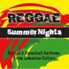 Reggae Summer Nights (Reggae & Dancehall Anthems from Jamaican Culture), 2013