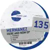 Here and now ep - Single album lyrics, reviews, download