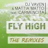 Fly High (The Remixes) [feat. Carmen Cita] - Single album lyrics, reviews, download