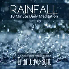 Rainfall - A 10 Minute Daily Meditation (Rain) Song Lyrics
