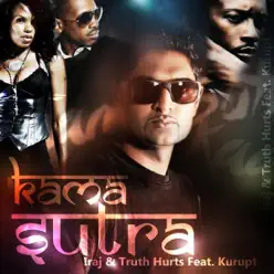 Kama Sutra (feat. Kurupt & Kona) - Single - Truth Hurts Kama Sutra (feat. Kurupt & Kona) - Single - Truth Hurts