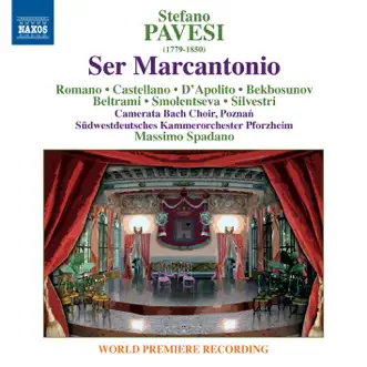 Ser Marcantonio: Act II Scene 4: Duetto: Brutto e vecchio (Bettina, Marcantonio) by South West German Chamber Orchestra, Pforzheim, Massimilliano Silvestri, Marco Filippo Romano, Poznań Camerata Bach Choir, Loriana Castellano, Matteo D'Apolito, Eliseo Castrignano, Silvia Beltrami, Timur Bekbosunov, Massimo Spadano & Svetlana Smolentseva song reviws