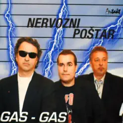 Gas Gas - Nervozni Postar Gas Gas - Nervozni Postar