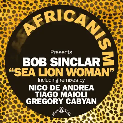 Sea Lion Woman - EP - Bob Sinclar