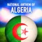 Algeria: Kassaman (Algerian National Anthem) - National Anthems of the World Orchestra lyrics