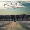 Postmark Twain - Gotta Let Go