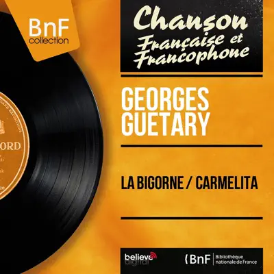 La Bigorne / Carmelita (feat. Jo Moutet et son orchestre) [Mono Version] - Single - Georges Guétary