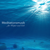 Meditationsmusik für Körper und Seele - Top 10 Entspannungsmusik zum Meditieren, Einschlafen und Relax mit Meeresrauschen - Meditationsmusik